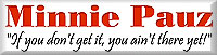 Minnie Pauz banner